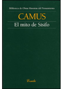 Albert Camus - El mito de Sísifo - Losada, 2006 - ISBN 950-03-9337-9